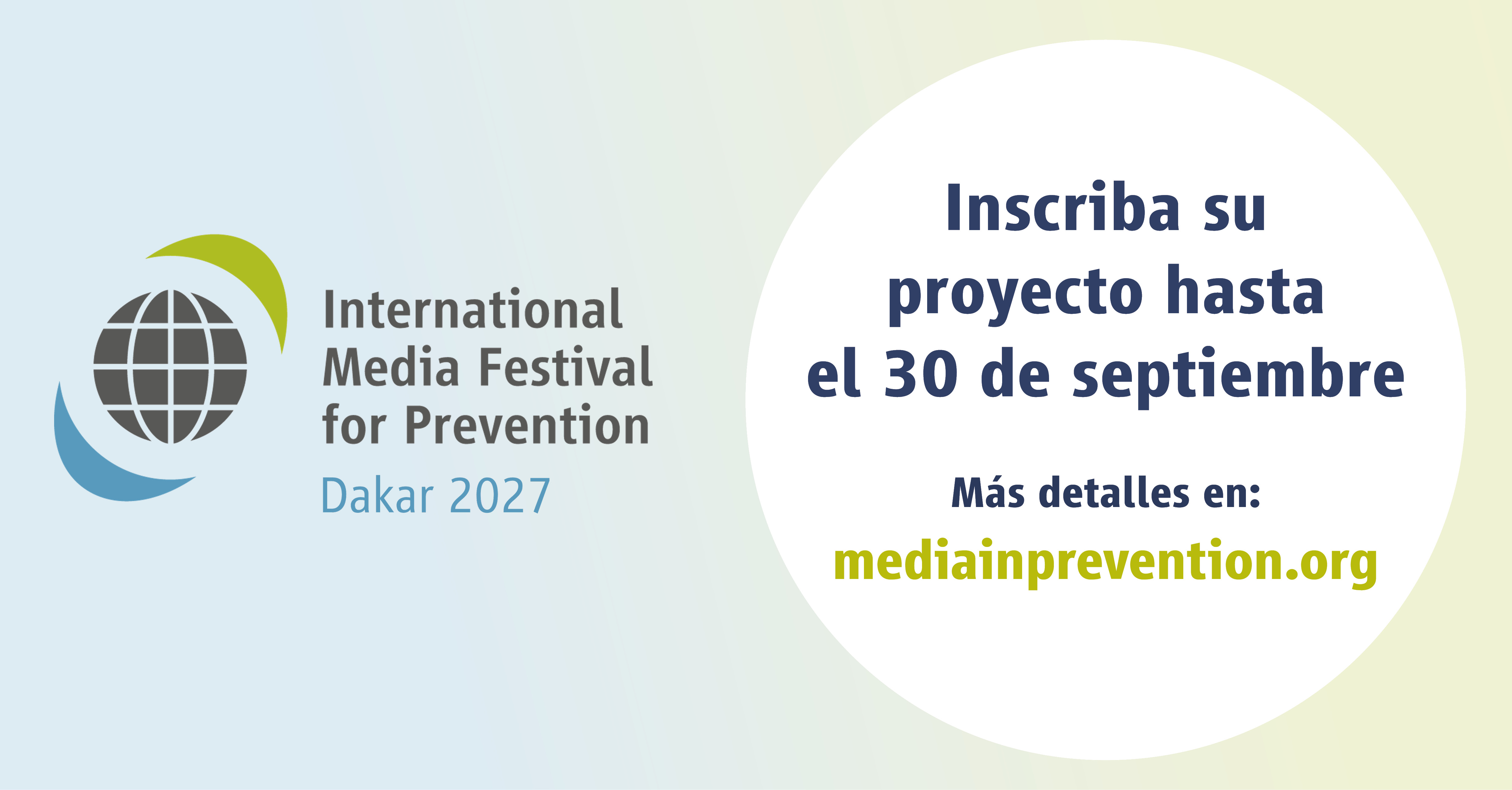 Imagen de la noticia: ¡Inscripciones extendidas para el Festival International de Medios para la Prevención 2027!